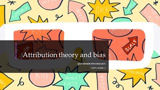 Attribution Theory and Bias [upl. by Floridia]