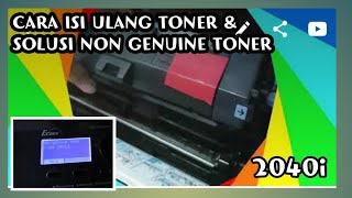 Cara isi ulang toner potocopy kyocera 2040 dan solusi notif Non genuine toner [upl. by Mannes]