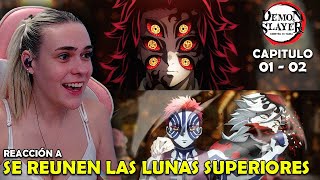 REUNION DE LUNAS SUPERIORES 🤯  REACCIÓN A KIMETSU NO YAIBA POR PRIMERA VEZ  01  02 [upl. by Adilen]