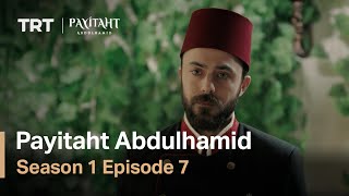 Payitaht Abdulhamid  Season 1 Episode 12 English Subtitles [upl. by Eimorej]