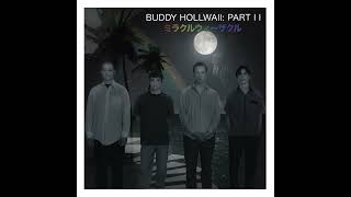 Hawaii Part II but every song is Buddy Holly [upl. by Holcomb]