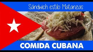 COMIDA CUBANA  Sándwich estilo Matanzas [upl. by Drof]