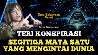 🔥SEGITIGA MATA SATU YANG MENGINTAI DUNIA teorikonspirasi eliteglobal dunia masadepan [upl. by Pederson]