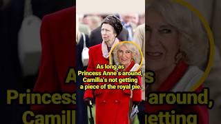 As long as Princess Anne’s around Camilla’s not getting a piece of the royal pie PrincessAnne [upl. by Jd354]