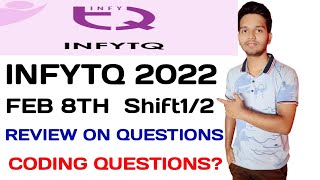 INFYTQ 2022 FEB 8th Shift 12 Review  Infytq Feb 8th Coding Questions infytq [upl. by Ellivro22]