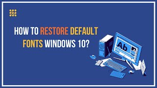 How To Restore Default Fonts Windows 10 [upl. by Leonor577]