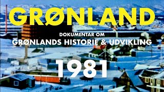 Grønland 1981  Historie amp udvikling [upl. by Anuahsar]