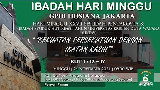 LIVE IBADAH HARI MINGGU JEMAAT GPIB HOSIANA  24 NOVEMBER 2024 [upl. by Lattie491]