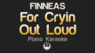 FINNEAS  For Cryin Out Loud Karaoke [upl. by Gifferd387]