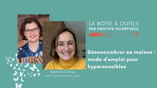 Désencombrer sa maison  mode demploi pour hypersensibles [upl. by Eseer]