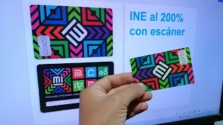 ¿Cómo imprimir la credencial INE al 200 con Escáner Pasos fáciles y bien explicados [upl. by Artenak]