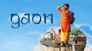 Gaon 2018  Shadab Kamal  Neha Mahajan  Shishir Sharma  Full Bollywood Movie [upl. by Adriane216]