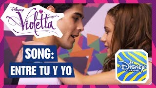 Entre Tu Y Yo  Violetta Songs [upl. by Damha239]