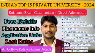 India’s Top 15 Private Universities 2024Top Notch PlacementsEntrance Exam DatesFeesApply Links [upl. by Imij]