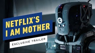 Netflixs I Am Mother Trailer Debut 2019 Rose Byrne Hilary Swank [upl. by Michelsen508]