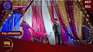 Nath Krishna Aur Gauri Ki Kahani  1 March 2024  Full Episode 851  Dangal TV [upl. by Pelpel]