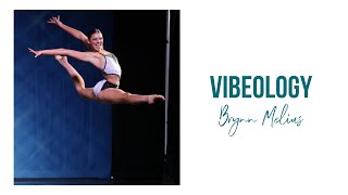 Vibeology Brynn Melius 2022 [upl. by Nicholas303]