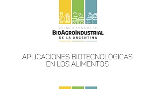 Aplicaciones Biotecnológicas en los Alimentos [upl. by Milson]