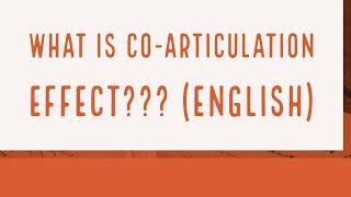 coarticulation effects in linguistics  coarticulation effects examples  elision and assimilation [upl. by Ahsok]