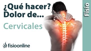 Dolor de CERVICALES ¿Qué puedo hacer para mejorarlo Claves consejos tips y ejercicios [upl. by Akimyt]