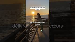 Mercredi 12 novembre père 🙏 viralvideo prieredumatin inspiration louange amour youtube [upl. by Sheehan]