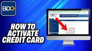 How To Activate BDO Credit Card 2024  Easy Fix [upl. by Ellicec]