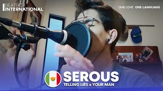 SEROUS 🇲🇽  Telling Lies amp Your Man [upl. by Selim]