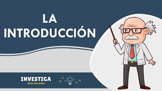 Haz una buena » INTRODUCCIÓN « para tu tesis o trabajo de investigación ☝🏼 [upl. by Nawak]