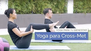 Yoga para CrossMet con Metropolitan [upl. by Ydnas422]