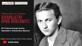 Historia 8 15letnia konspiratorka Opowieść o Aleksandrze Kołodziejczak  Bystroń [upl. by Yrocal63]