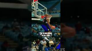 TOP 10 NBA DUNKS OF ALLTIME [upl. by Santiago]