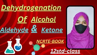 DEHYDROGENATION OF ALCOHOL12stdclassNCRTEBOOKchemistry aldehydesketones education 12board [upl. by Saddler300]