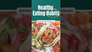 Healthy Eating Habits viral healthtips ytshorts [upl. by Ytirahs815]