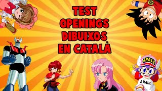 Test Openings anime i dibuixos en català [upl. by Aicnelav50]