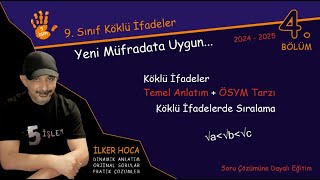 9 Sınıf Matematik Köklü İfadelerde Sıralama 4 Bölüm Yeni Müfredata Uygun matematik [upl. by Kaja]