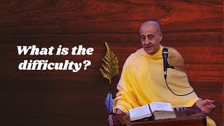 1st Dec 24  HH Radhanath Swami Maharaj  What is the difficulty  ISKCON Chowpatty Mumbai [upl. by Yerhcaz342]