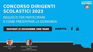 Concorso dirigenti scolastici 2023 requisiti per partecipare e come presentare la domanda [upl. by Yssej]