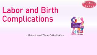 Labor and Birth Complications  Maternity and Womens Health Care  Nursing school  Study Guide [upl. by Sualokcin]