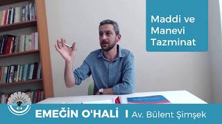 İş Kazalarında Maddi Manevi Tazminat [upl. by Innavoeg]