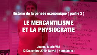 3 Le mercantilisme et la physiocratie [upl. by Koval]