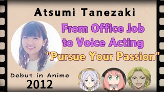 【Atsumi Tanezaki】Star of quotFrieren Beyond Journeys Endquot and quotSPY×FAMILYquot【JPENG SUBS】 [upl. by Pedro]