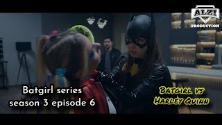 Batgirl Fan film series S3Ep6 Batgirl vs Harley Quinn DC ComicsSuperheroineShort movie [upl. by Seale]