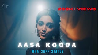 Aasa Kooda Song  WhatsApp status  Sai Abhyankkar  Album song ￼ [upl. by Darla236]