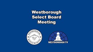 Westborough Select Board Meeting  September 26 2023 [upl. by Assirrak]