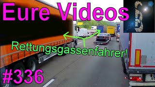 Eure Videos 336  Eure Dashcamvideoeinsendungen Dashcam [upl. by Lemaceon642]