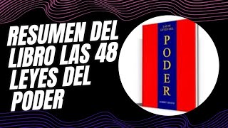 Resumen de las 48 leyes del poder [upl. by Eciralc804]