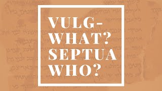 What is the Septuagint What is the Vulgate [upl. by Pilar]