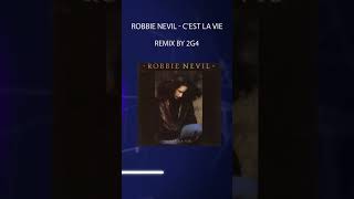 Robbie Nevil  Cest La Vie  Remix by 2G4 🌍✨ Feel the new vibes 🎶🔥 music remixer remix [upl. by Adolfo754]