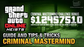 GTA Online Heists  Criminal Mastermind Guide and Tips amp Tricks [upl. by Baryram]