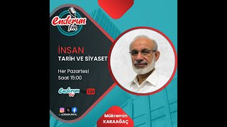 İNSAN TARİH VE SİYASET  18 KASIM [upl. by Chancellor997]